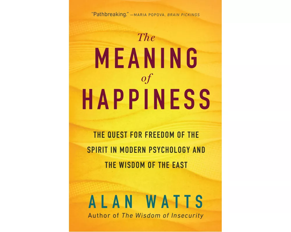 The Meaning of Happiness