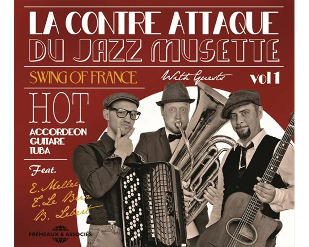 La Contre Attaque Du Jazz Musette Vol.1