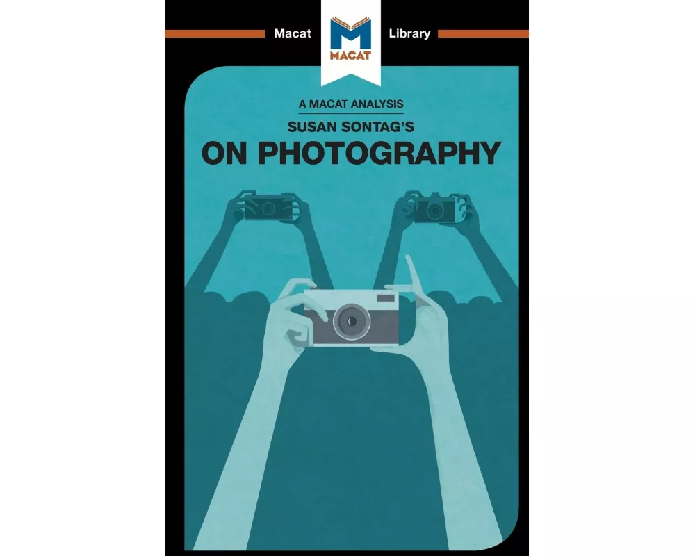 An Analysis of Susan Sontag's On Photography