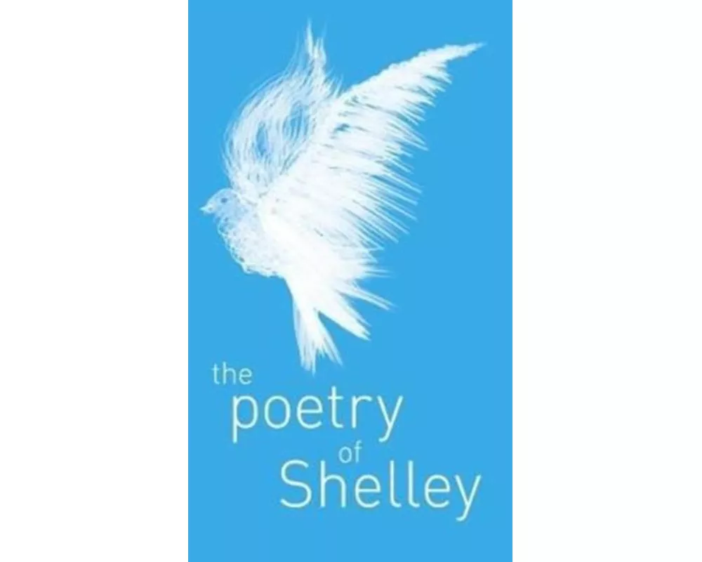 The Poetry of Percy Shelley