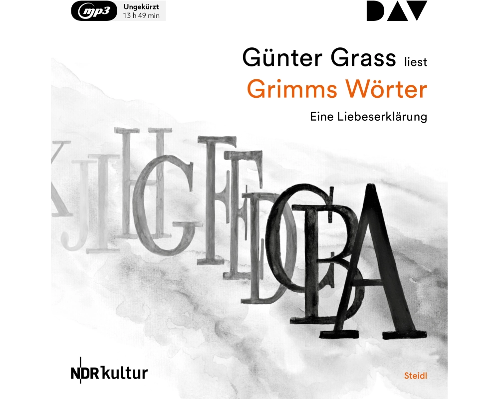 Grimms Wörter. Eine Liebeserklärung