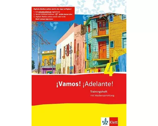 ¡Vamos! ¡Adelante! 4. Trainingsheft mit Mediensammlung 4. Lernjahr