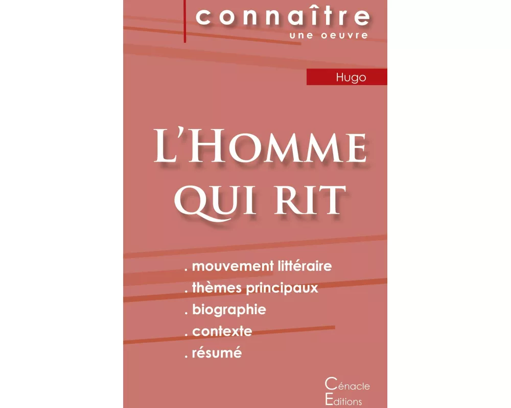 Fiche de lecture L'Homme qui rit de Victor Hugo (Analyse littéraire de référence et résumé complet)