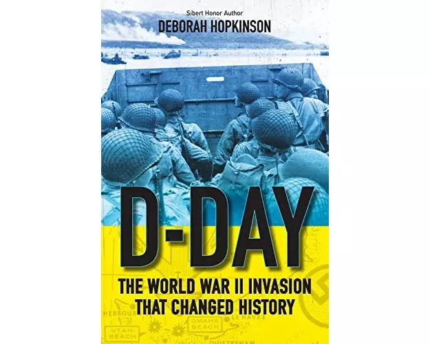 D-Day: The World War II Invasion That Changed History