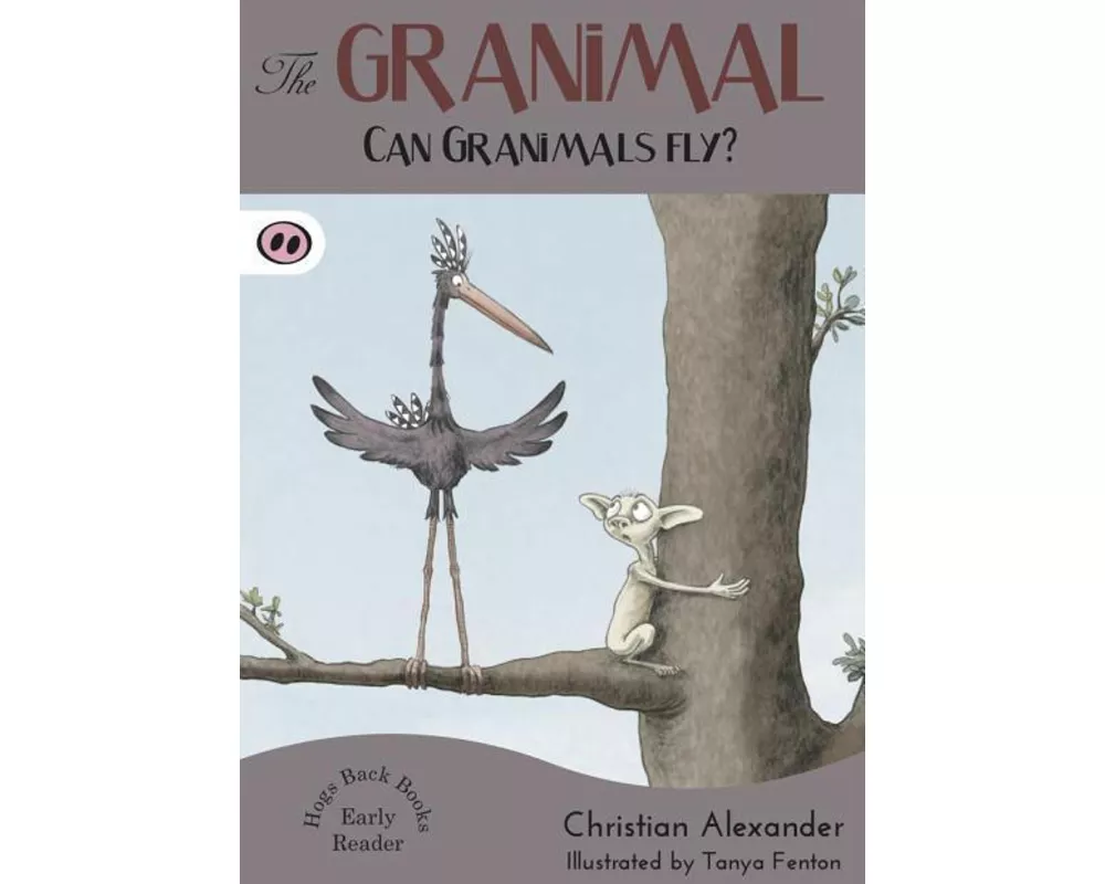 The Granimal – Can Granimals Fly?