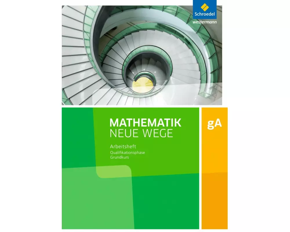 Mathematik Neue Wege SII - Ausgabe 2017 für Niedersachsen und Rheinland-Pfalz
