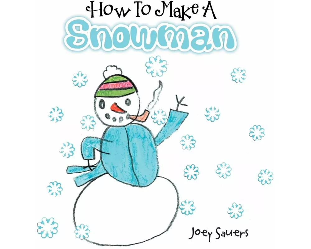 How To Make A Snowman