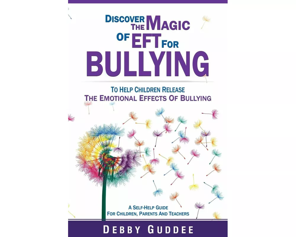Discover the Magic of Eft for Bullying