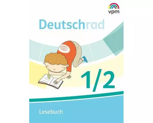 Deutschrad. Lesebuch Klasse 1/2