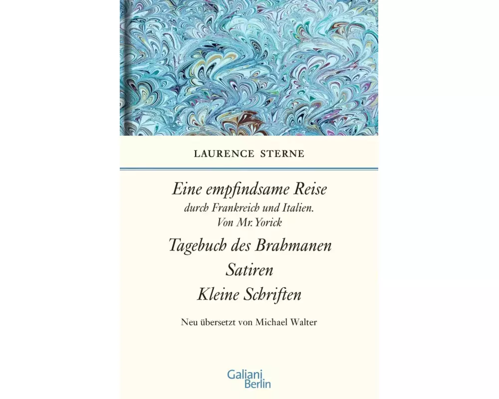Empfindsame Reise, Tagebuch des Brahmanen, Satiren, kleine Schriften
