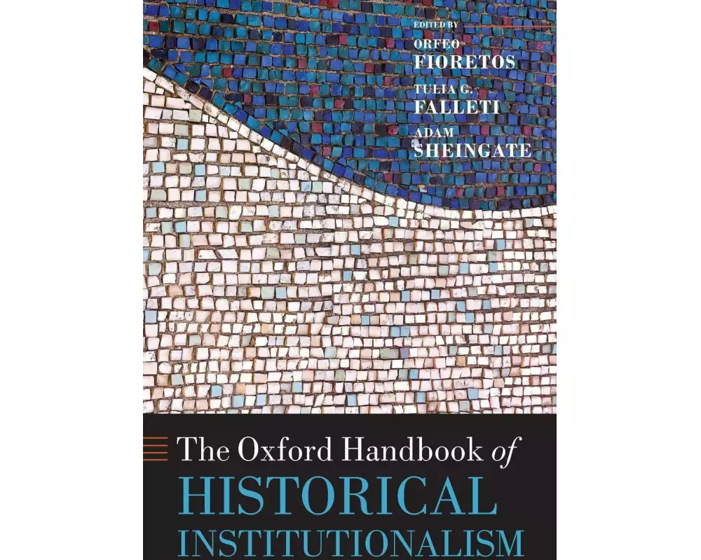 The Oxford Handbook of Historical Institutionalism
