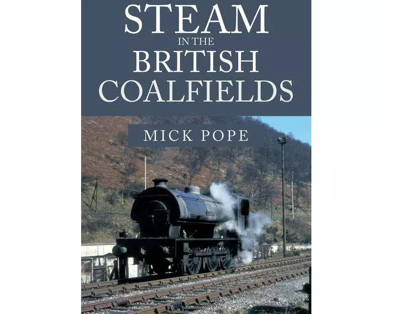 Steam in the British Coalfields