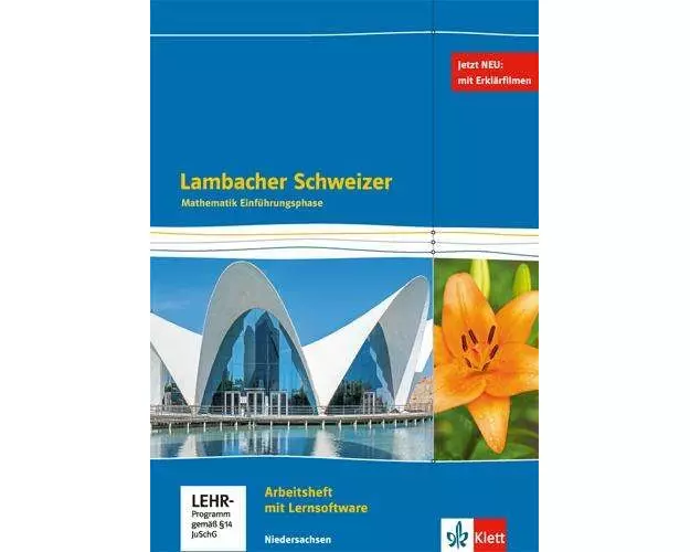 Lambacher Schweizer Mathematik Einführungsphase - G9. Arbeitsheft plus Lösungen und Lernsoftware Klasse 11. Ausgabe Niedersachsen