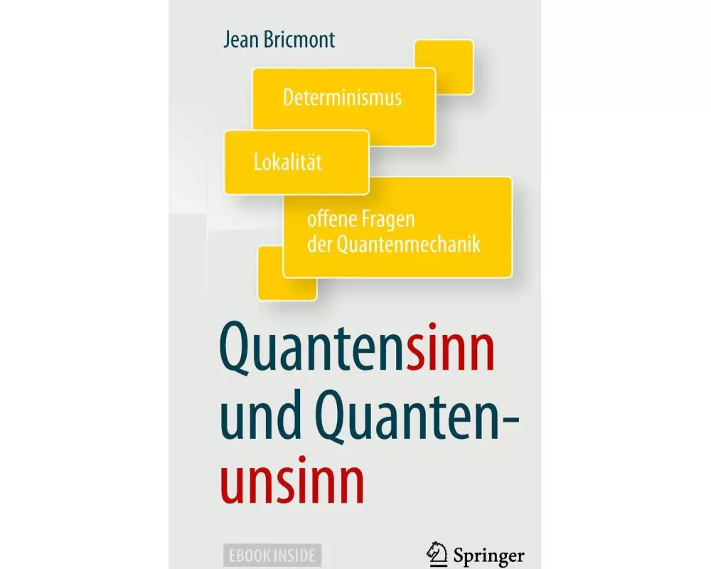 Quantensinn und Quantenunsinn