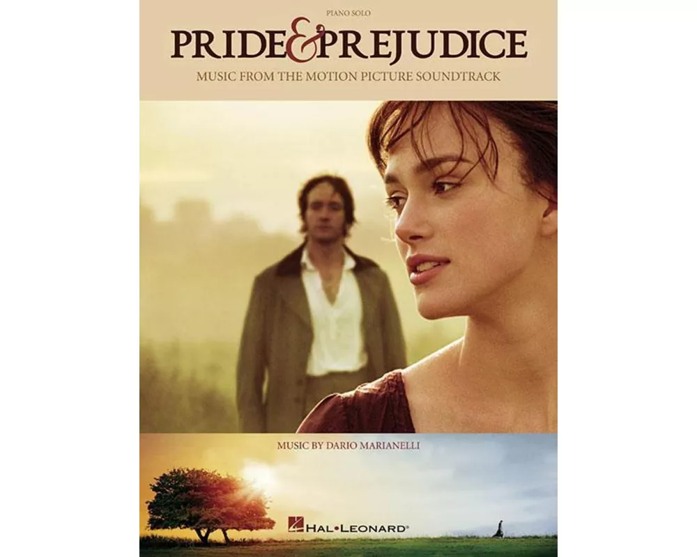 Pride and Prejudice Music from the Motion Picture Soundtrack - Pride and Prejudice Sheet Music Book with 12 Pieces for Piano Solo