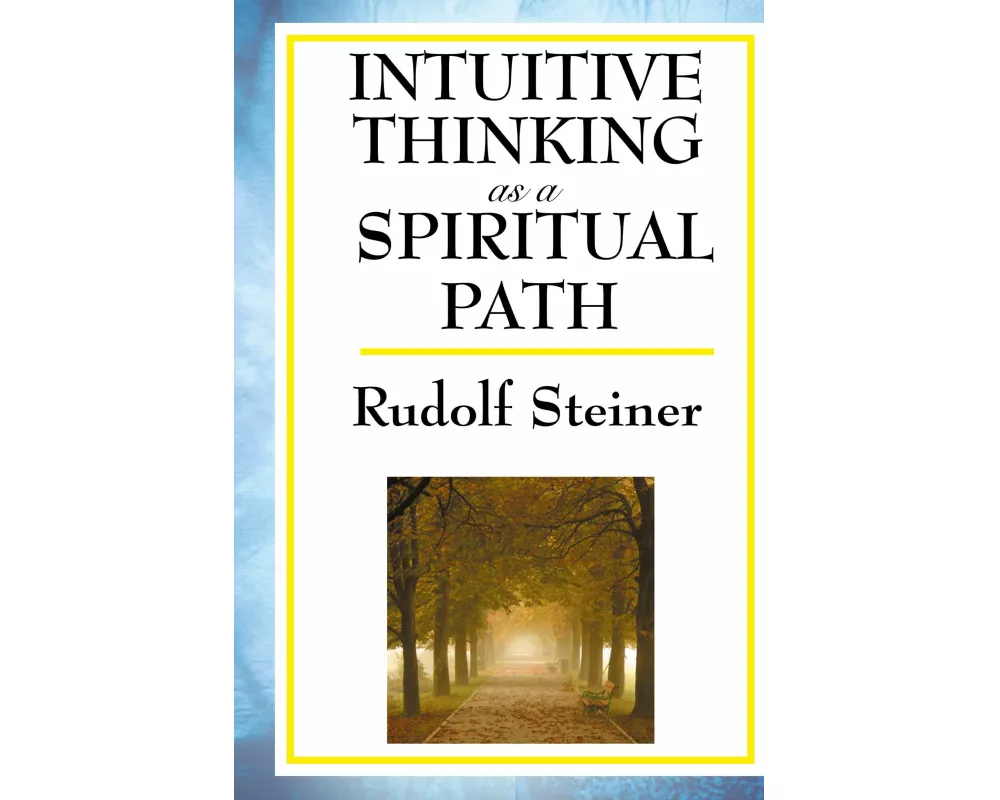 Intuitive Thinking as a Spiritual Path