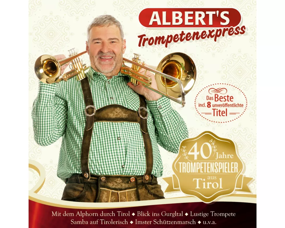 40 Jahre Trompetenspieler aus Tirol