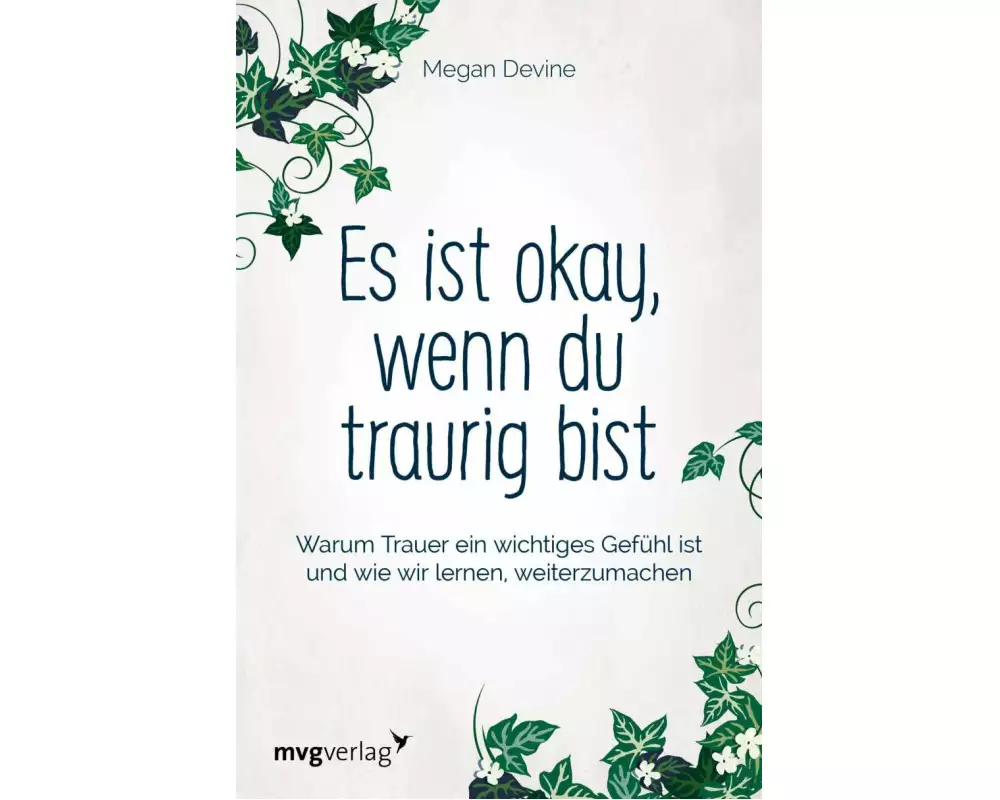 Es ist okay, wenn du traurig bist