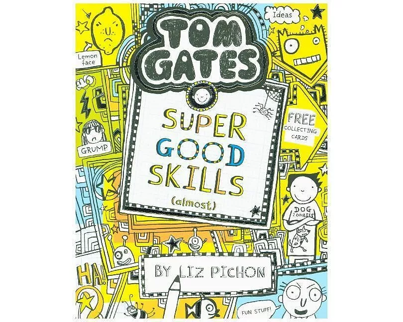 Tom Gates: Super Good Skills (Almost...)