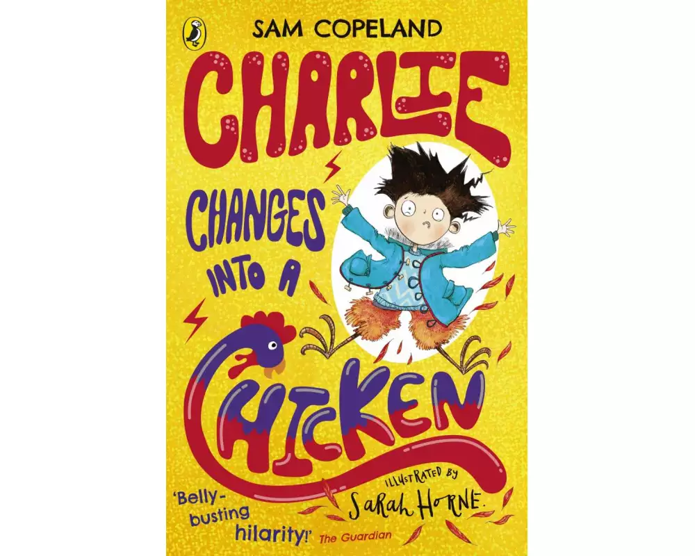 Charlie Changes Into a Chicken