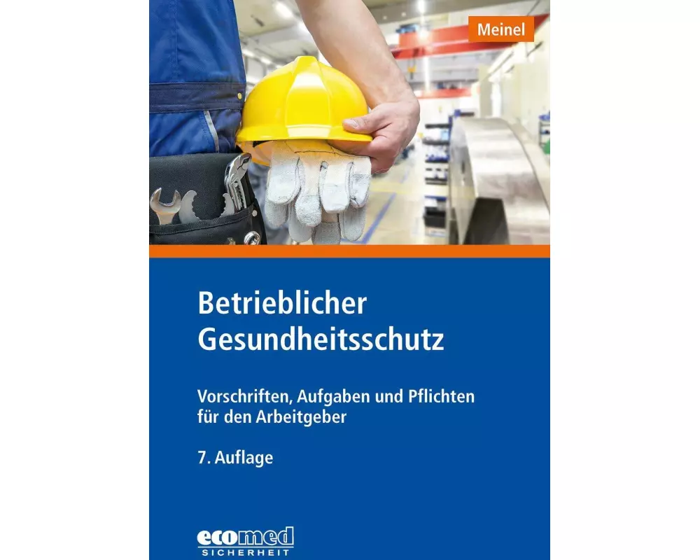 Betrieblicher Gesundheitsschutz