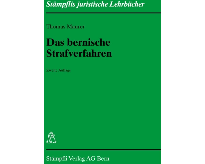 Das bernische Strafverfahren