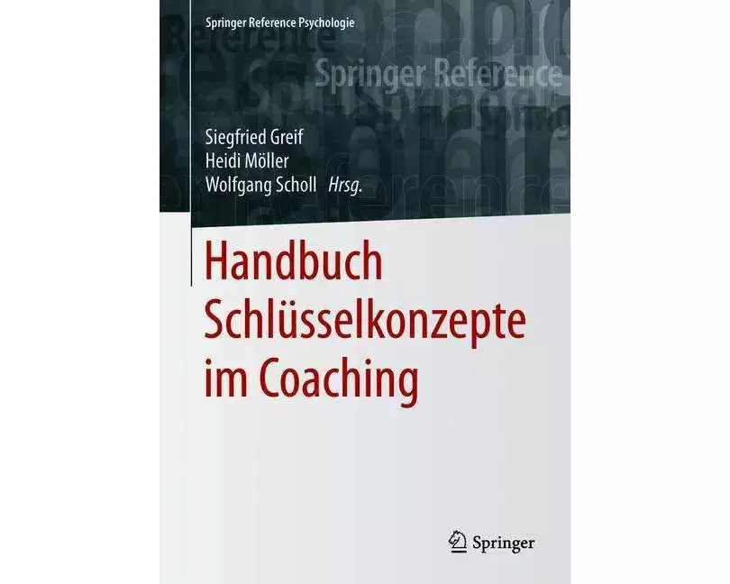 Handbuch Schlüsselkonzepte im Coaching