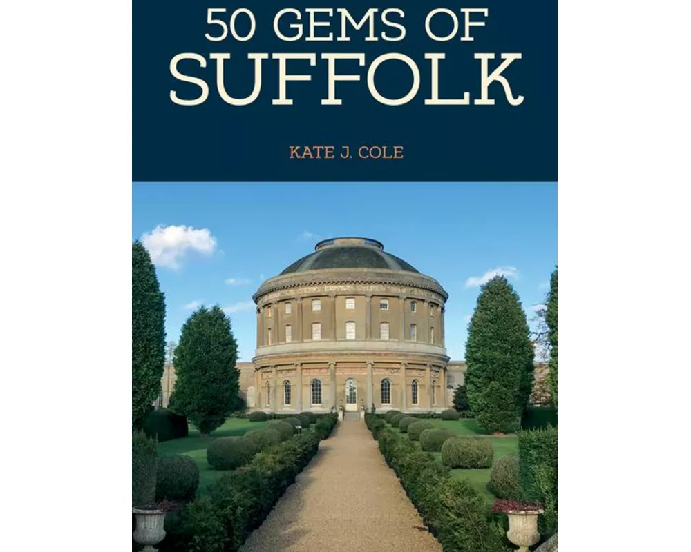 50 Gems of Suffolk