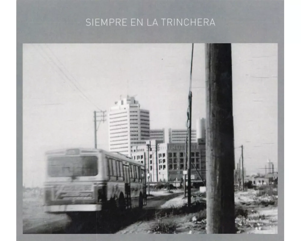 Siempre en la Trinchera