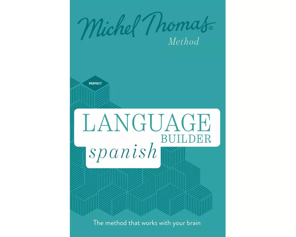 Language Builder Spanish (Learn Spanish with the Michel Thomas Method)