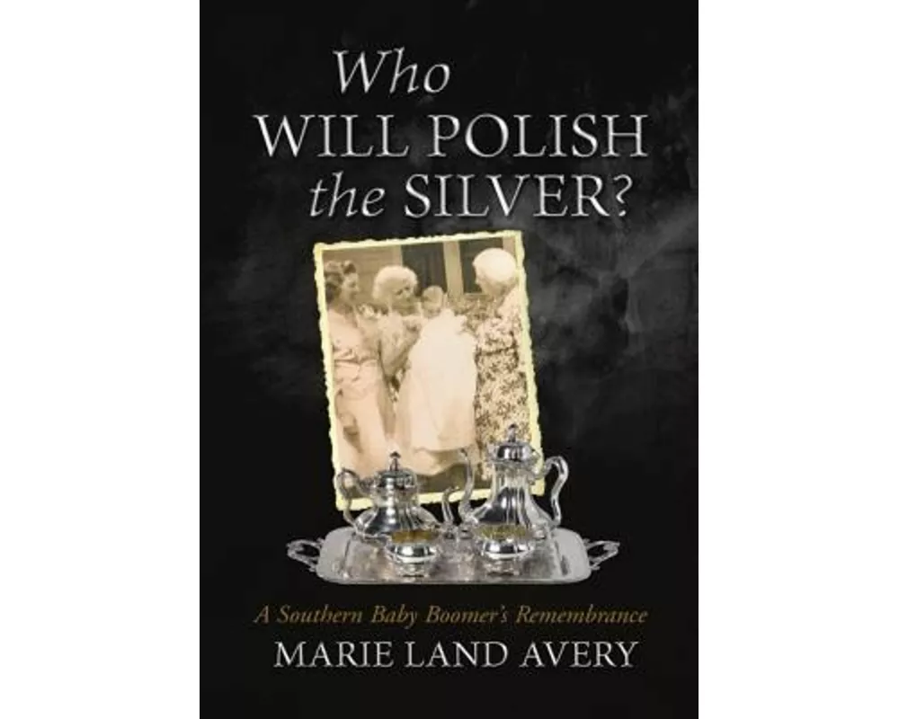 Who Will Polish the Silver?