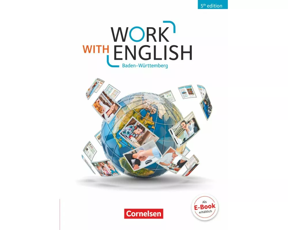Work with English, 5th edition - Baden-Württemberg, A2-B1+, Schulbuch