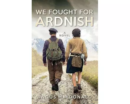 We Fought For Ardnish