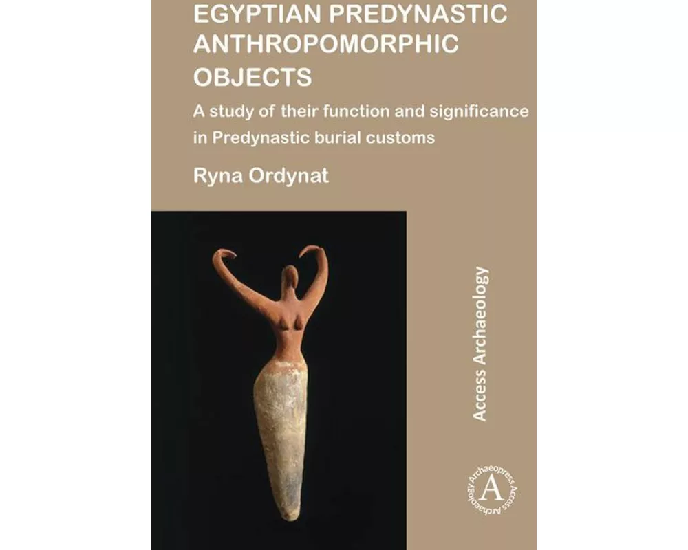 Egyptian Predynastic Anthropomorphic Objects