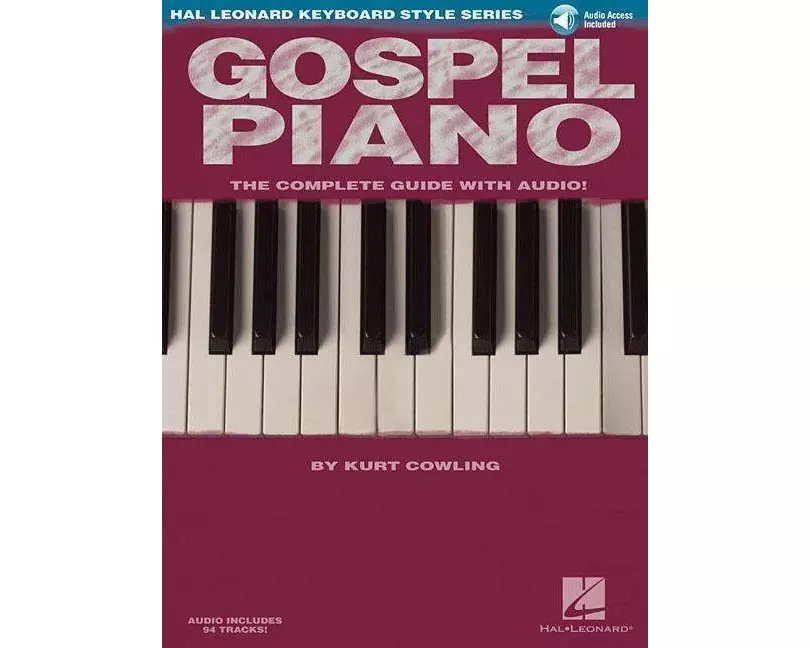 Gospel Piano Hal Leonard Keyboard Style Series Songbook Sheet Music and Online Audio Learn Authentic Gospel Piano Styles Keyboard Instruction Book for