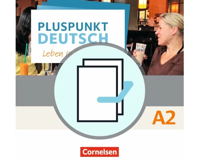 Pluspunkt Deutsch - Leben in Deutschland - Allgemeine Ausgabe - A2: Gesamtband