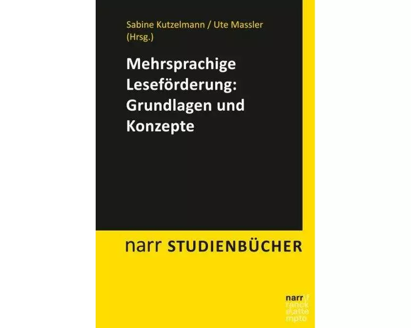 Mehrsprachige Leseförderung: Grundlagen und Konzepte