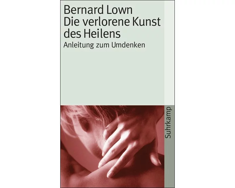 Die verlorene Kunst des Heilens