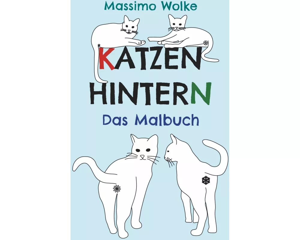 Katzenhintern - Das Malbuch