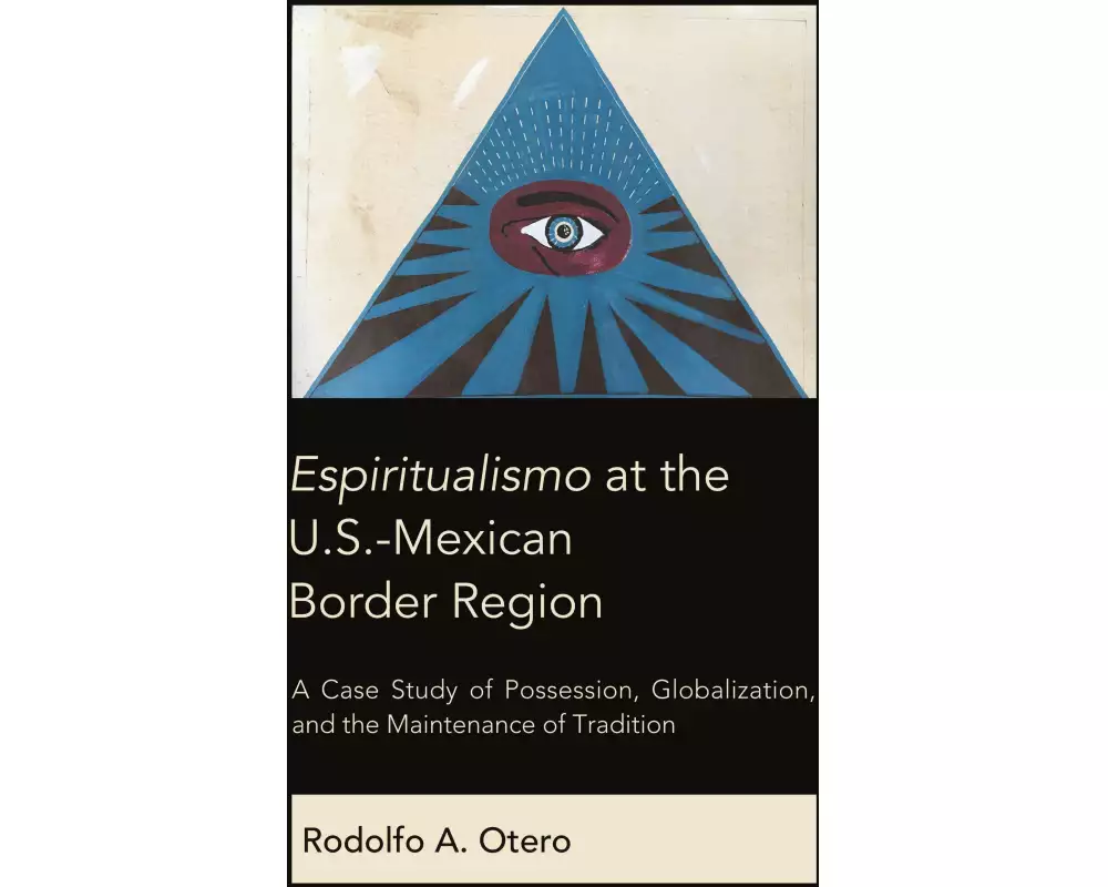 Espiritualismo at the U.S.-Mexican Border Region