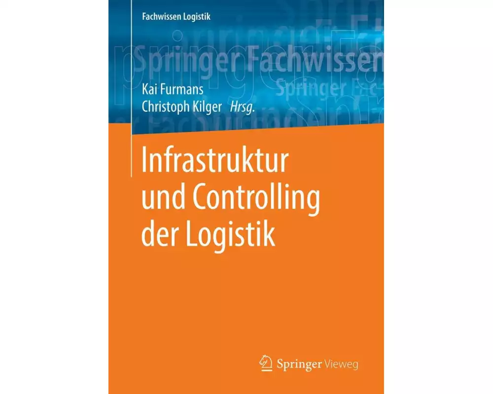 Infrastruktur und Controlling der Logistik