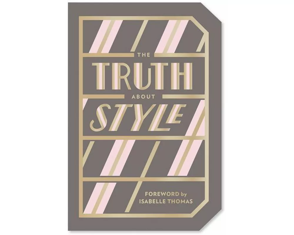 The Truth about Style