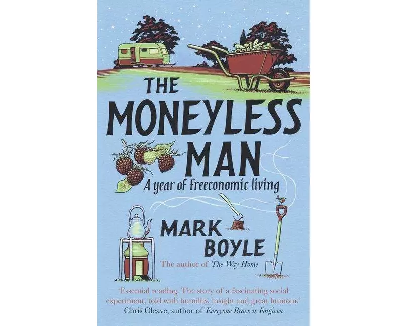 The Moneyless Man