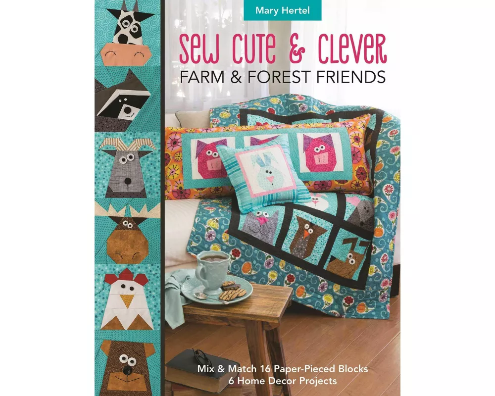 Sew Cute & Clever Farm & Forest Friends