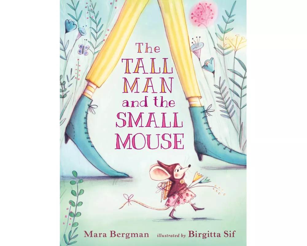 The Tall Man and the Small Mouse