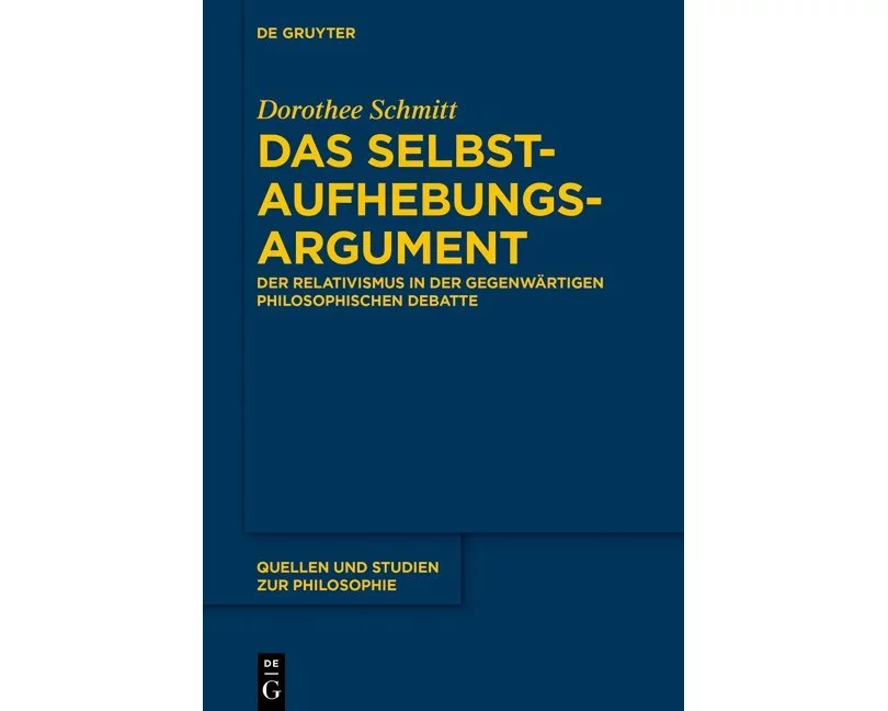 Das Selbstaufhebungsargument