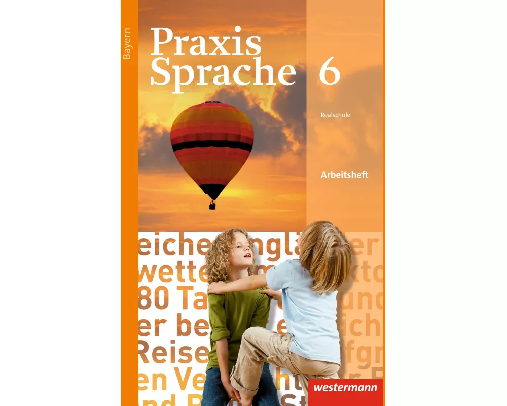 Praxis Sprache - Ausgabe 2016 für Bayern