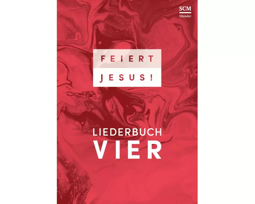 Feiert Jesus! 4 - Ringbuch