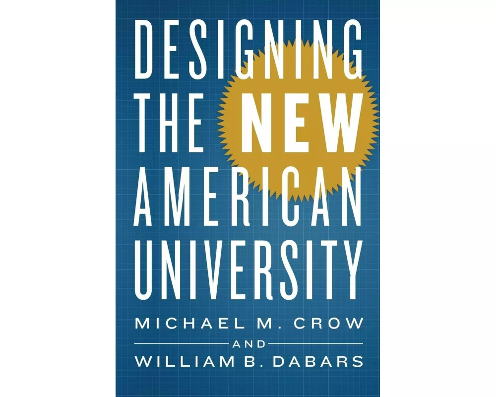 Designing the New American University
