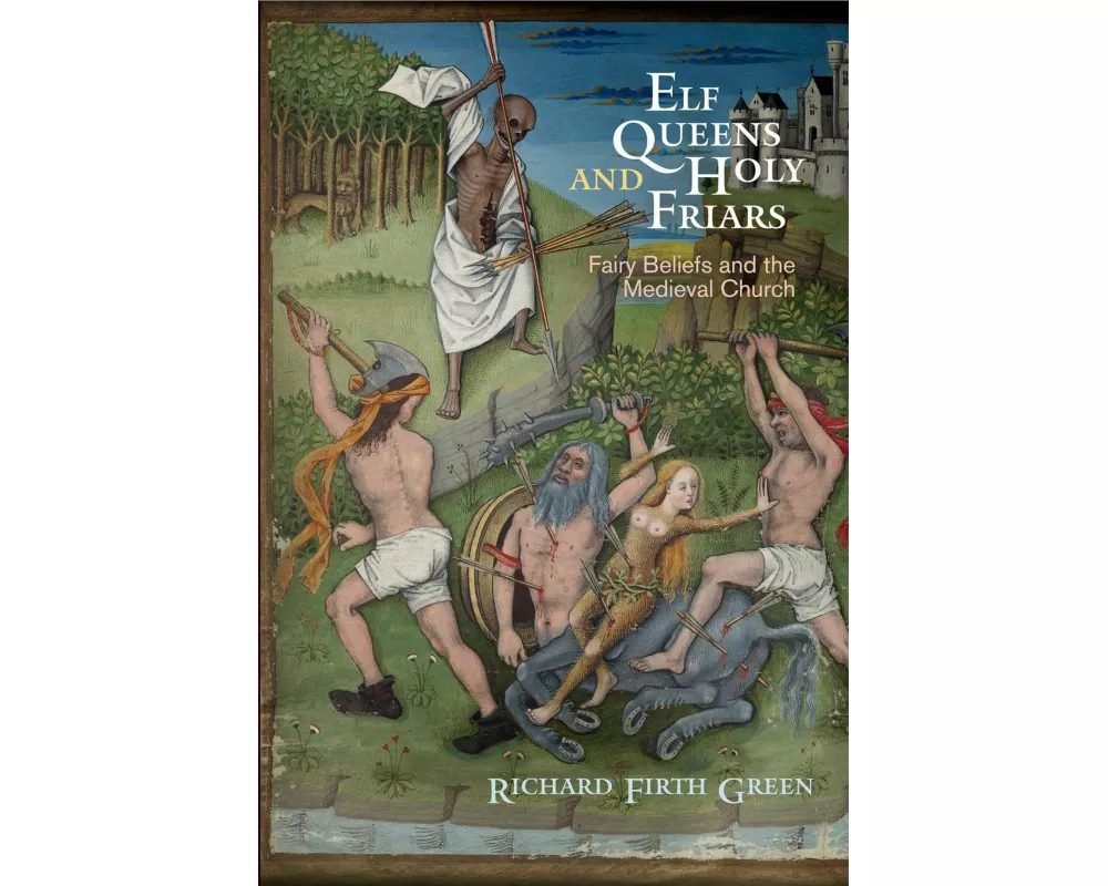 Elf Queens and Holy Friars